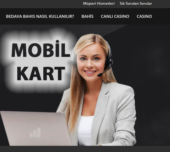 Mobil Bahis'de Mobil Kart Sahibi Olmak