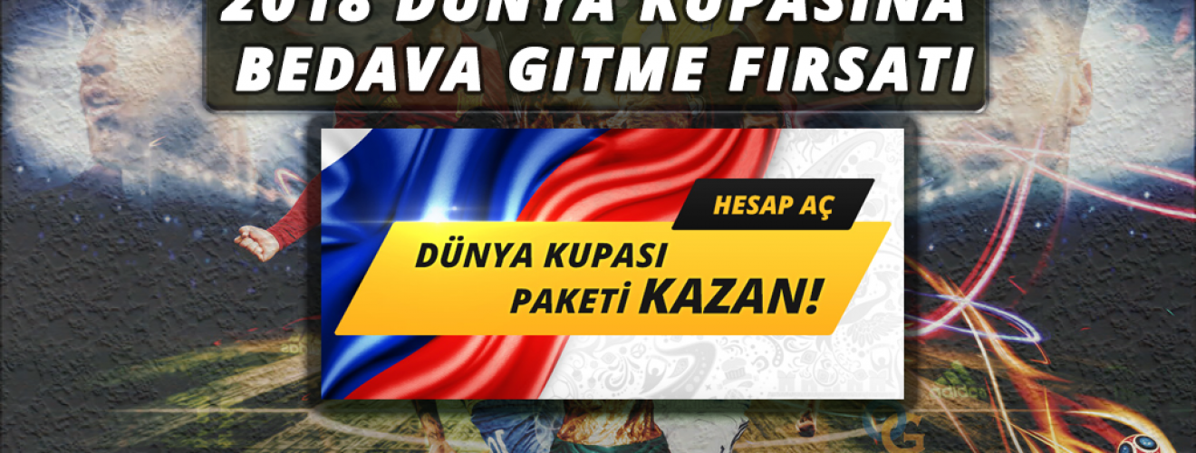 2018 Dünya Kupasına Bedava Gitme Fırsatı