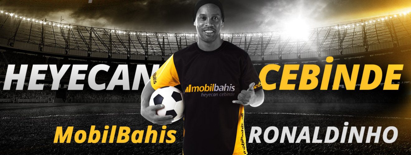 Mobilbahis Gururla Sunar İşte Karşınızda Ronaldinho
