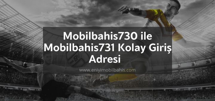 Mobilbahis730