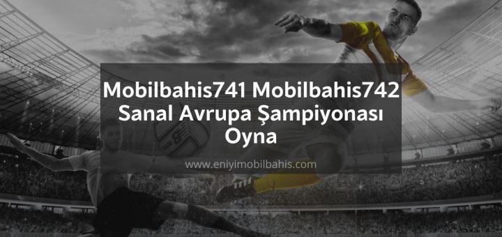 Mobilbahis741 - Mobilbahis742